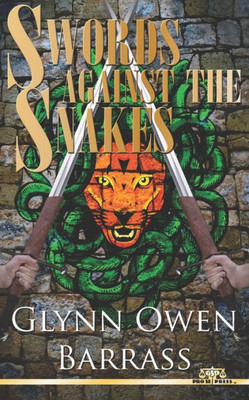 Swords Against The Snakes