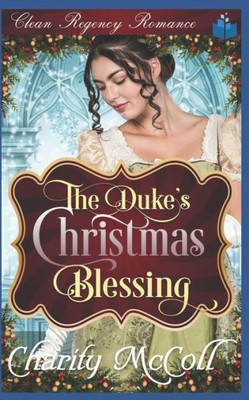 The Duke'S Christmas Blessing