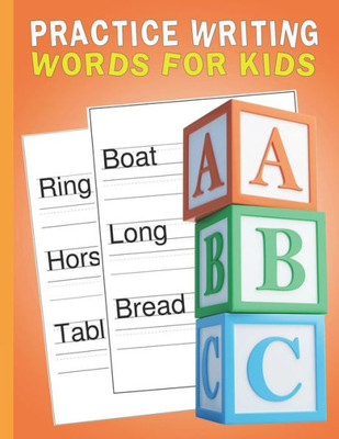 Practice Writing Words For Kids : Words Writing Exercise Workbook - Orange