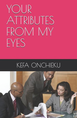 Your Attributes From My Eyes
