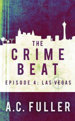 The Crime Beat : Las Vegas