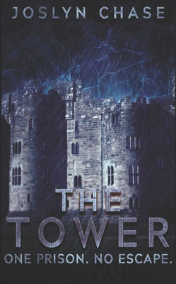 The Tower : One Prison. No Escape.
