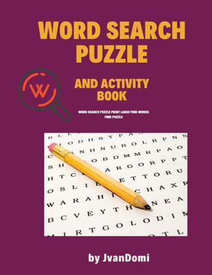 Word Search And Activity Book : Word Search Puzzle Print Large Find Words Find Puzzle