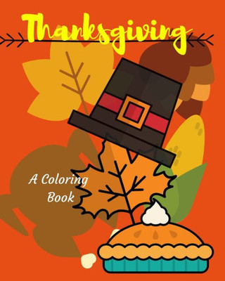 Thanksgiving : A Coloring Book
