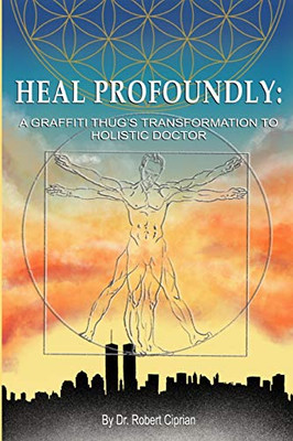 Heal Profoundly - Paperback