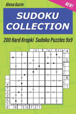 Sudoku Collection : 200 Hard Kropki Sudoku Puzzles 9X9