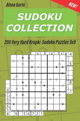 Sudoku Collection : 200 Very Hard Kropki Sudoku Puzzles 9X9