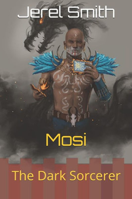 Mosi : The Dark Sorcerer