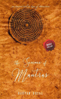 The Science Of Mantras : An Ancient Tool To Law Of Attraction