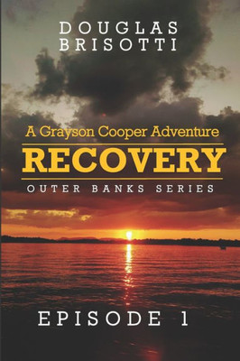 Recovery : A Grayson Cooper Adventure