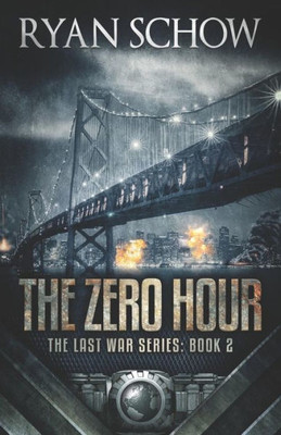 The Zero Hour : A Post-Apocalyptic Emp Survivor Thriller