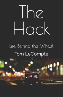 The Hack : Life Behind The Wheel