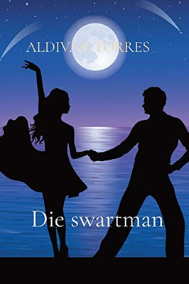 Die swartman (Afrikaans Edition)