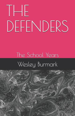 The Defenders : The School Years
