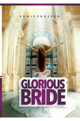 The Glorious Bride