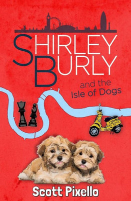 Shirley Burly And The Isle Of Dogs