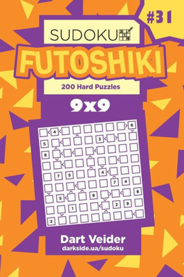 Sudoku Futoshiki - 200 Hard Puzzles 9X9