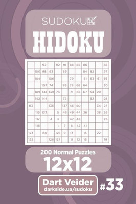 Sudoku Hidoku - 200 Normal Puzzles 12X12