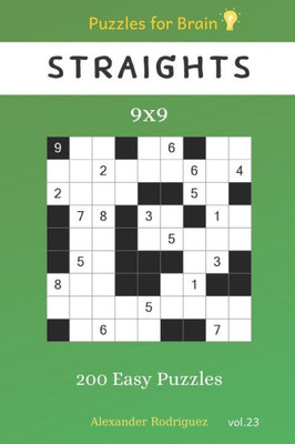 Puzzles For Brain - Straights 200 Easy Puzzles 9X9