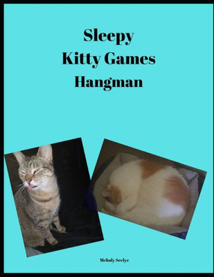 Sleepy Kitty Games : Hangman