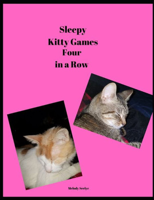 Sleepy Kitty Games : Four In A Row