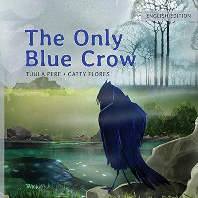The Only Blue Crow - Paperback