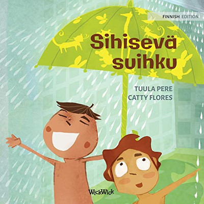 Sihisevä suihku: Finnish Edition of "The Swishing Shower" (Little Fears) - Paperback