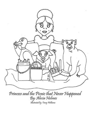 Princess And The Picnic That Never Happened