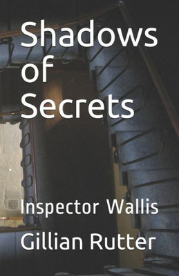 Shadows Of Secrets : Inspector Wallis