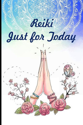 Reiki Just For Today