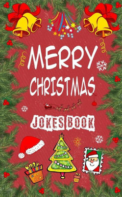 Merry Christmas Jokes Book : Jokes Riddles And Tongue Twisters