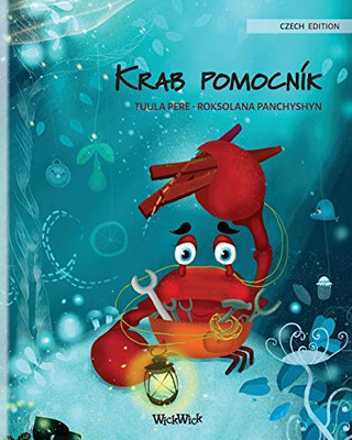 Krab pomocník (Czech Edition of "The Caring Crab") (Colin the Crab) - Paperback
