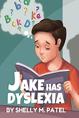 Jake has Dyslexia
