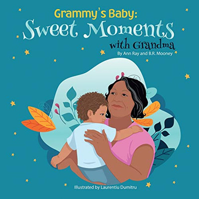 Grammy's Baby: Sweet Moments with Grandma - Paperback