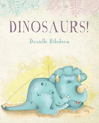 Dinosaurs! - Paperback
