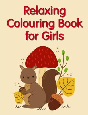 Relaxing Colouring Book For Girls : Super Cute Kawaii Animals Coloring Pages