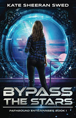 Bypass the Stars (Pathbound Enterprises)