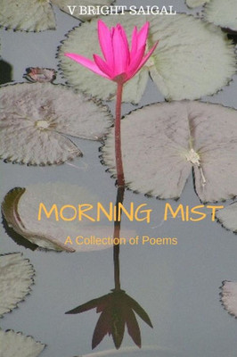 Morning Mist : Poetry