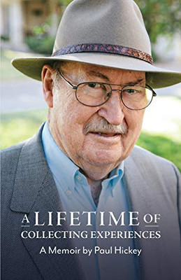 A Lifetime of Collecting Experiences - Paperback