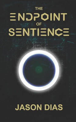 The Endpoint Of Sentience