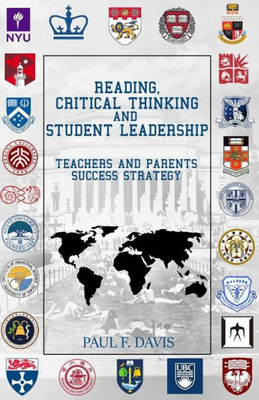 Reading, Critical Thinking & Student Leadership : Teachers And Parents Success Strategy