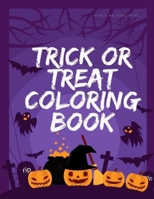 Trick Or Treat Coloring Book : Trick Or Treat Design Painting To Create Imaginary With Ghosts