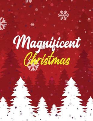 Magnificent Christmas : Adults Christmas Fun Grayscale Coloring Pages, Beautiful Winter Christmas Coloring Book Wonderland Of Snowmen, Ice Skates, Relaxing Christmas Holiday Scenes Coloring Pages, (Gift Card Alternative Idea)