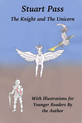 The Knight And The Unicorn