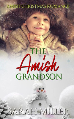 The Amish Grandson : Amish Christmas Romance