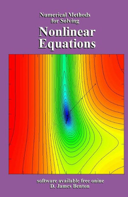 Nonlinear Equations : Numerical Methods For Solving
