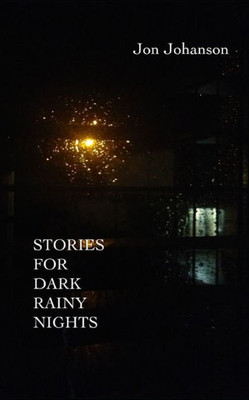 Stories For Dark Rainy Nights