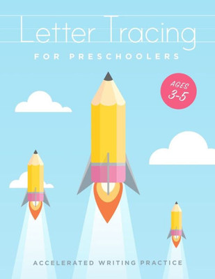 Letter Tracing For Preschoolers Ages 3-5 : Learn To Write Activity Workbooks, Abc Alphabet Writing Paper Lines. Kindergarten Preschoolers Handwriting Practice. Ideal Learning For 3-5 Year Olds.