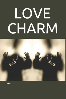 Love Charm : Love Is A Wonderful Thing