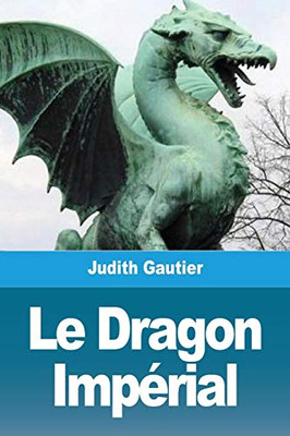 Le Dragon Impérial (French Edition)